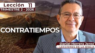 DANIEL HERRERA I LECCIÓN ESCUELA SABÁTICA I INTRODUCCIÓN 11 I TRIMESTRE 2-2026