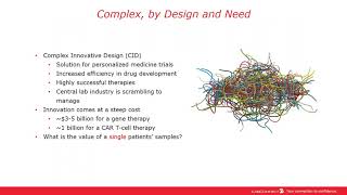 Simplifying Central Laboratory Services for Complex Studies  The Right Lab, The Right Time, The Righ