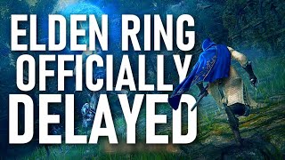 Elden Ring Was Officially Delayed & You Can Play it Early!