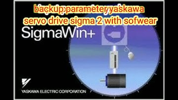 backup parameter servo drive yaskawa sigma 2