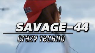 Savage-44 -Crazy Techno ♫ New Dancemusic Mega Hit 2024 ( Edited Video)
