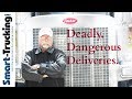 Deadly, Dangerous Deliveries