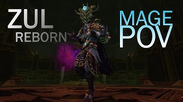 ZUL REBORN mythic - Frost Mage POV