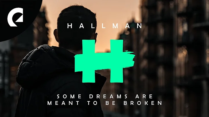 Hallman feat. ELWIN - Some Dreams Are Meant to Be ...