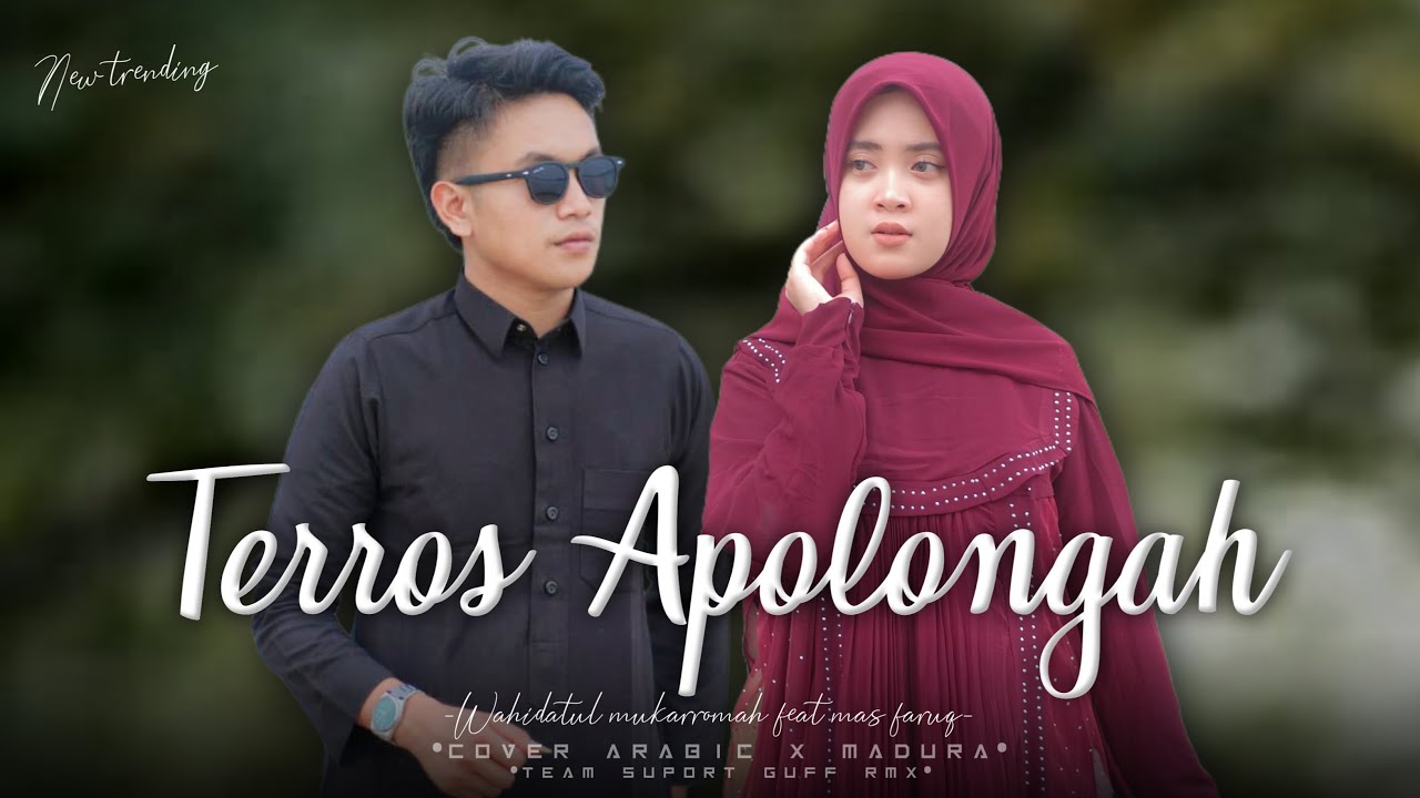 TERROS APOLONGAH || COVER  YAHATIRRUH VERSI MADURA - HIDA AHMAD FT FARUQ !!