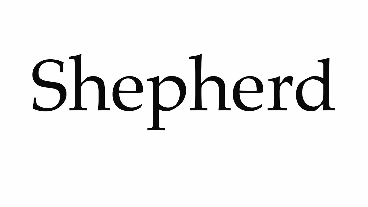 How to Pronounce Shepherd - YouTube