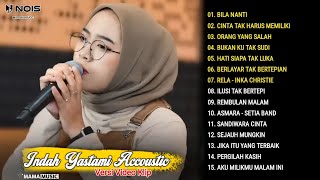 Indah Yastami Full Album 'BILA NANTI, ' Lagu Galau Viral Tiktok 2024