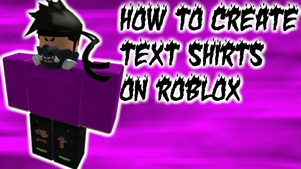 how-to-create-text-shirts-on-roblox-youtube