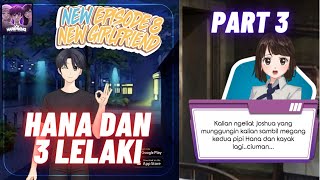 Cinta Segitiga atau Segi Empat? Kode Keras Buat Cowok Dari Cewek Season 3 Episode 8 Part 3