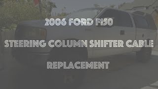 2006 F150 Shift Cable Replacement