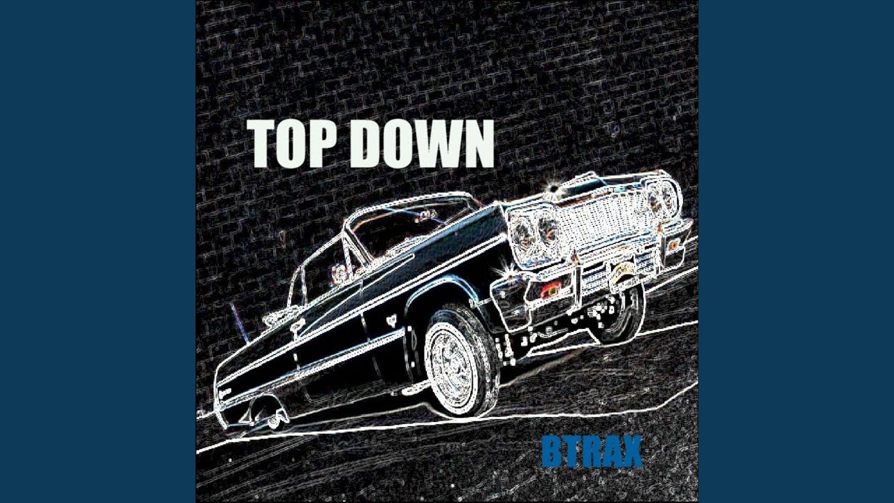 Watch Top Down on YouTube Watch Top Down on YouTube