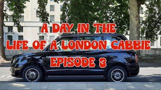 A Day in the life of a London Cabbie - A Cabbie’s Day Off!!