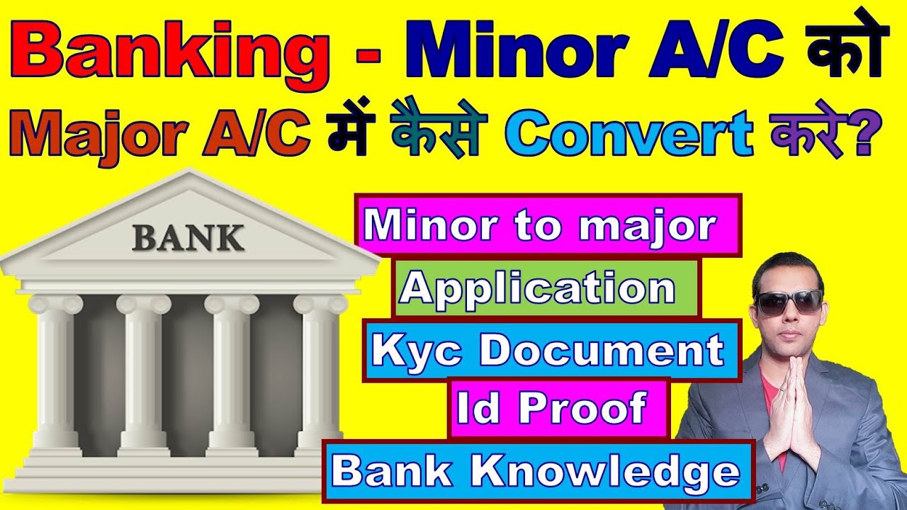 Request For Converting Minor Account To Major Bank Account Conversion request-for-converting-minor-account-to-major-bank-account-conversion