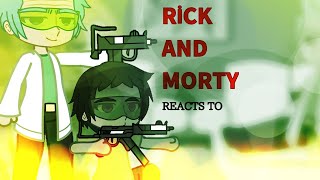 Rick And Morty Reacts To