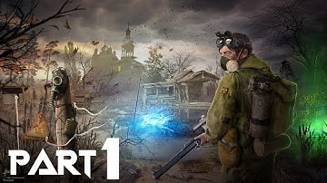 S.T.A.L.K.E.R. 2: Heart of Chornobyl Walkthrough Gameplay Part 1 - INTRO (FULL GAME)