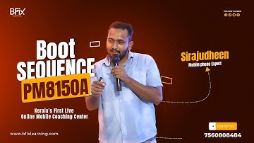 Boot Sequence PM8150A | Mobile Phone Repair