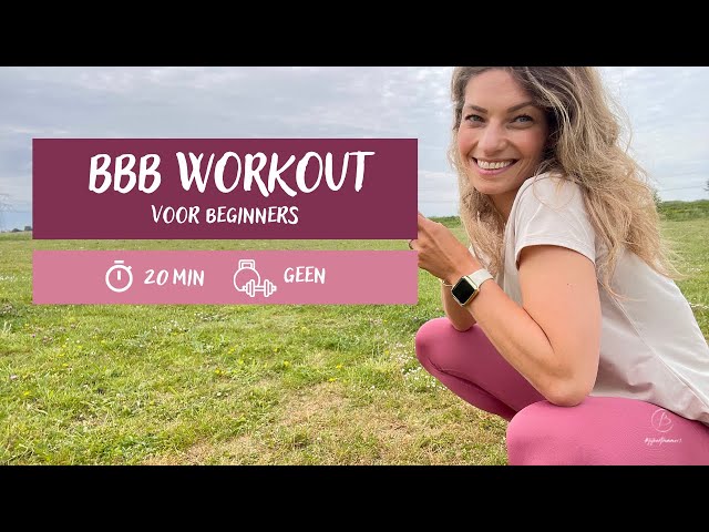 BBB Workout voor beginners | 20 MIN | Believe in Workouts met Charda Stefanov