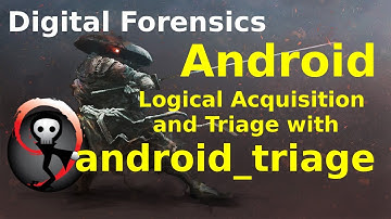 Android logical acquisition and triage with android_triage