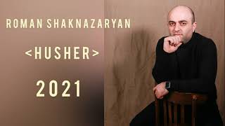 Роман Шахназарян -HUSHER 2021