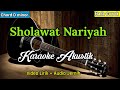 Sholawat Nariyah | Karaoke Akustik | Nada Cowok