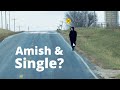 What about unmarried Amish?