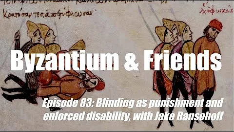 Blinding as punishment and enforced disability, with Jake Ransohoff