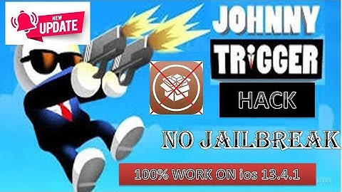 Johnny Trigger Hack iOS 13.4.1✅ Johnny Trigger MOD Unlimited Money & Guns No Jailbreak 100% working