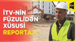 Füzuli Şəhəri Indi Intibah Dövrünü Yaşayır