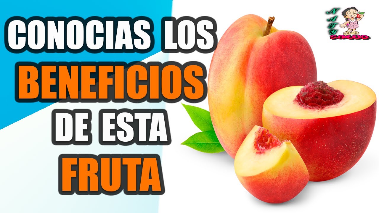 Nectarina, propiedades y beneficios de su consumo YouTube