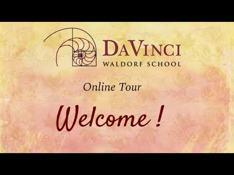 Da Vinci Waldorf School - Early Childhood Virtual Tour