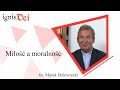 8. ks. Marek Dziewiecki - Miłość a moralność