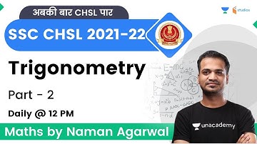 Trigonometry | Part 2 | SSC CHSL | Naman Agarwal | Wifistudy Studios
