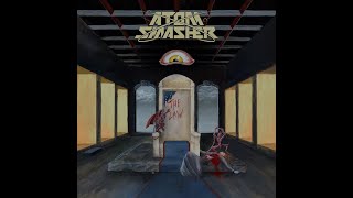 Atom Smasher – The Law (Malicious Magician/The Law 2023)