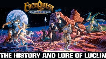 EverQuest Lore | The History of Luclin Part 1