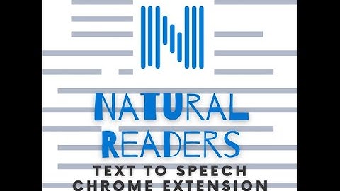 EdTech Quick Tip Natural Readers Chrome Extension