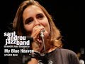 2017 My Blue Heaven SANT ANDREU JAZZ BAND ( JOANA CASANOVA) & FREDRIK NORÉN ( Dr. Joan Chamorro)