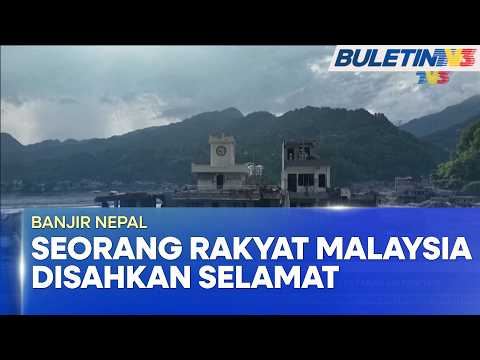BANJIR NEPAL | Seorang Rakyat Malaysia Disahkan Selamat, Kembali Ke Tanah Air Pagi Tadi (BU)