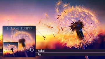 Melodic Techno #56 (Oliver Schories, Browncoat, Nu