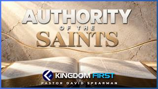 Authority of the Saints | Pastor David Spearman | Sunday, October 18, 2026