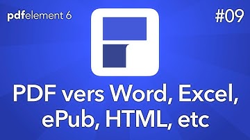 Transformer un PDF en Word, Excel, Powerpoint, Pages, ePub, etc avec PDFelement 6 pour Mac - Tuto#09