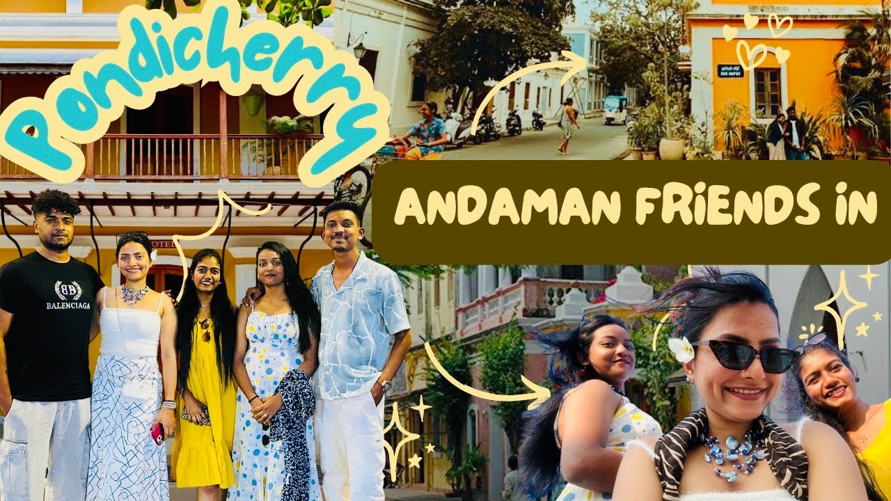 Andaman Friends In Pondicherry | Daily Vlogs | Vlog 111 @SMART TRADER