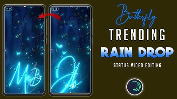 Trending Rain Drop Butterfly Lyrics Video Editing | Alight Motion Video Editing / make alight motion