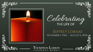 Jeffrey Loraas Funeral Service