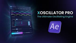 Xoscillator Pro For After Effects Tutorial