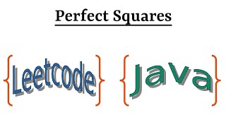 Leetcode Question 279 "Perfect Squares" in Java