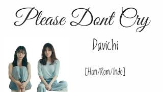 [Indo Sub] Davichi - Please Dont Cry (The King: Eternal Monarch OST Part 6) Lyrics Han/Rom/Indo