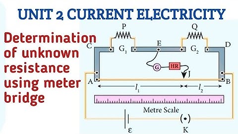 Determination of unknown resistance using meter bridge | Unit 2 Current Electricity | 12 Physics.