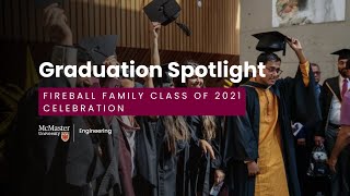 Graduation Spotlight | Fireball Family Class of 2021 Celebration