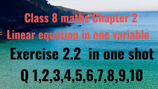Class 8 Maths chapter 2 Exercise 2.2 Q 1 to Q 10 Linear equation in one variable