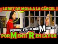 A LA CARCEL LORET DE MOLA POR MEN   TIR EN LA FGR PERIODISTA DICE LA VERDAD EN EL CASO CASSEZ